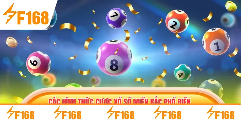 Các hình thức cược Xổ số miền Bắc phổ biến trên thị trường