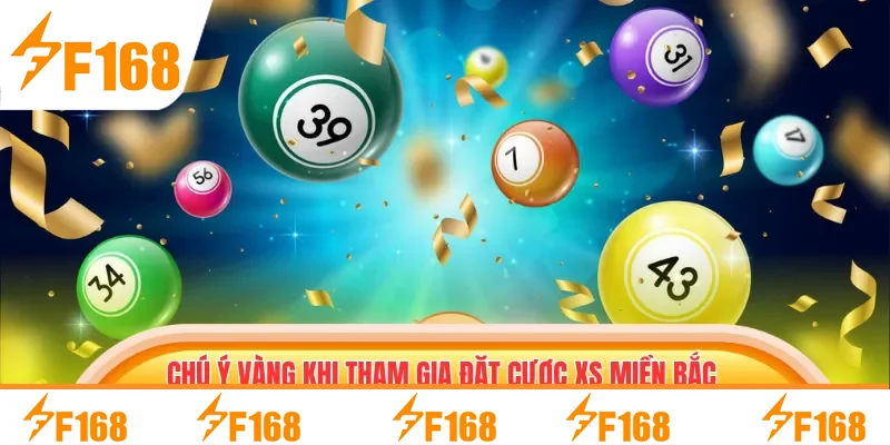 Chú ý vàng khi tham gia đặt cược XS miền Bắc bạn nên biết